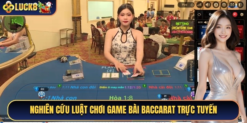Nghiên cứu luật chơi game bài Baccarat trực tuyến