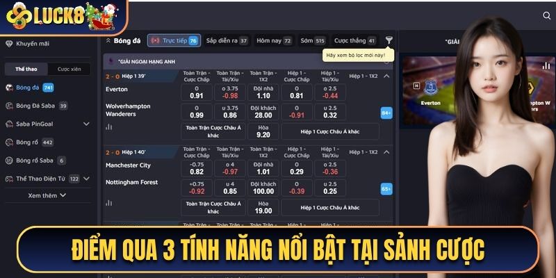 Điểm qua 3 tính năng nổi bật tại sảnh cược